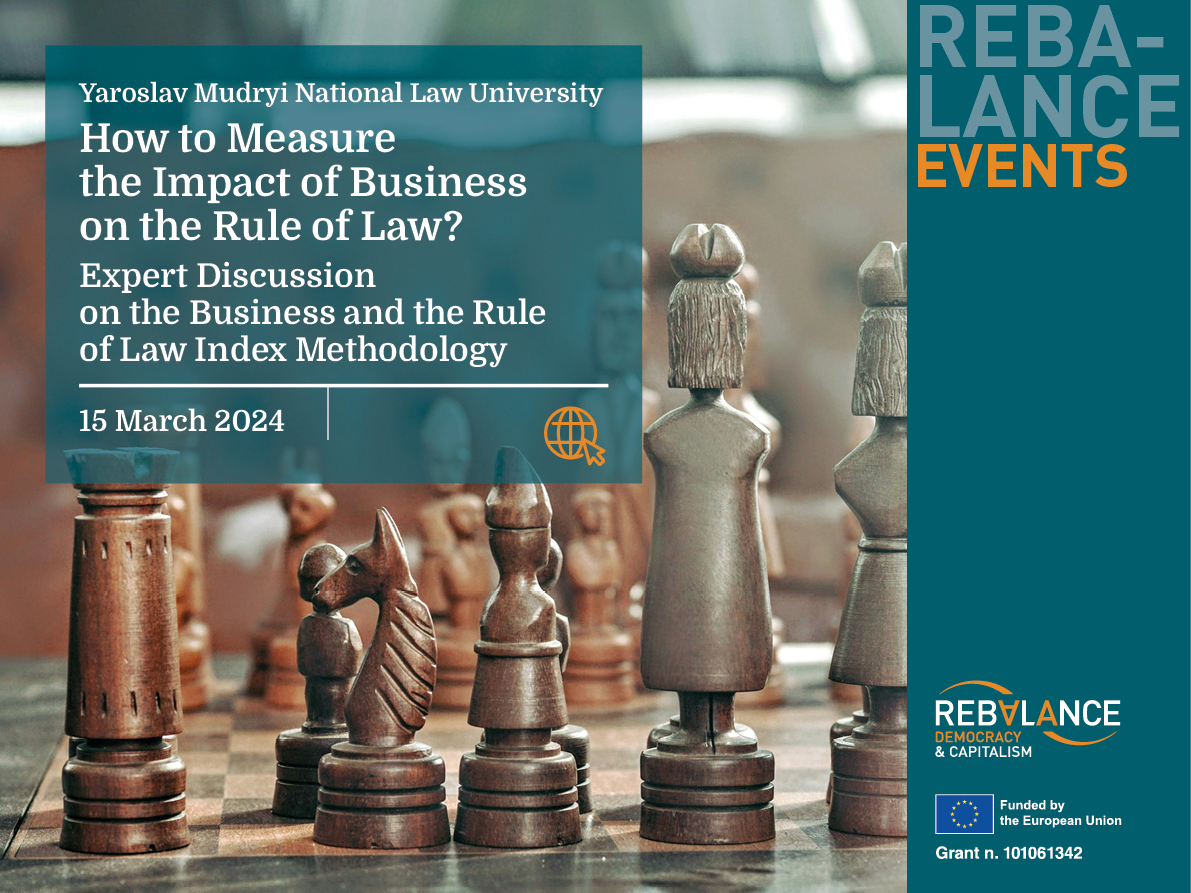 How to Measure the Impact of Business on the Rule of Law? Expert Discussion on the Business and the Rule of Law Index Methodology